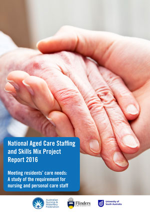 National Aged Care Staffing and Skills Mix Project Report 2016